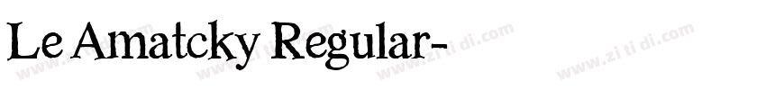 Le Amatcky Regular字体转换